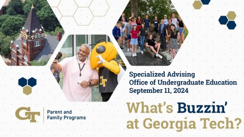 Embedded thumbnail for What&#039;s Buzzin&#039; at Georgia Tech: Specialized Advising