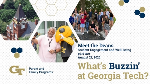 Embedded thumbnail for What&#039;s Buzzin&#039; at Georgia Tech: Meet the Deans of Student Engagement and Well-Being (Part 2) 8/27/25